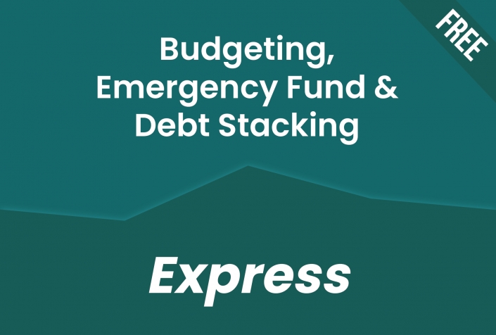 Budgeting, Emergency Fund & Debt Stocking