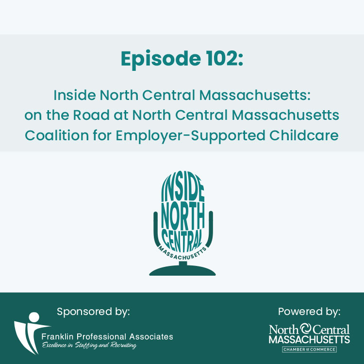 North Central Massachusetts Coalition for Employer-Supported Childcare Podcast