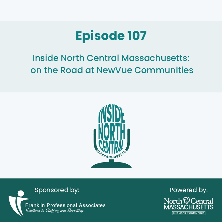 Inside North Central Massachusetts On The Road at NewVue Communities