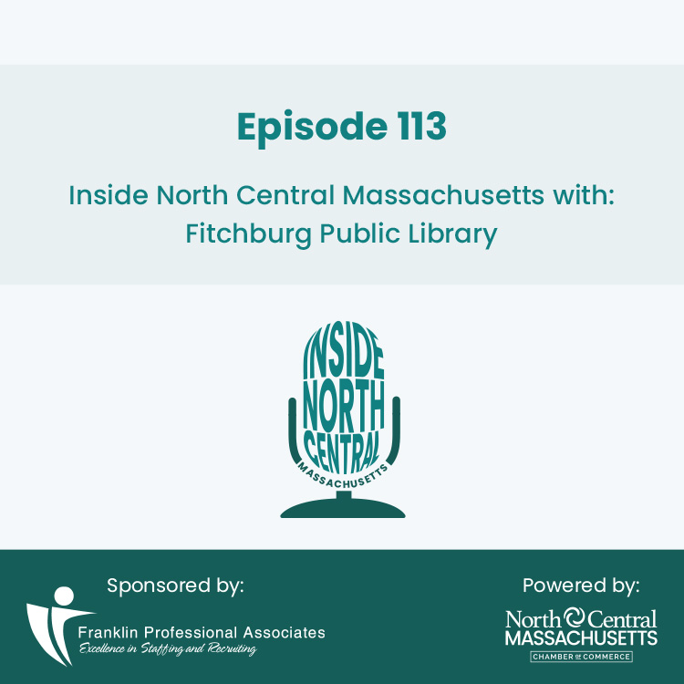 Inside North Central Massachusetts On the Road at the Fitchburg Public Library Podcast