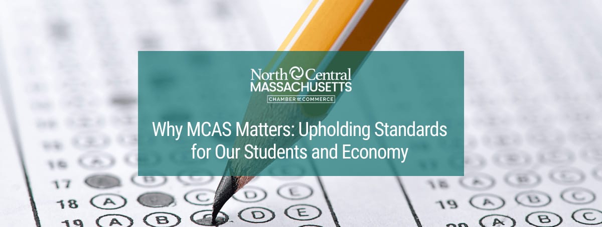Why MCAS Matters: Upholding Standards for Our Students and Economy