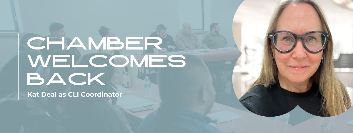 Chamber Welcomes Back Kat Deal as CLI Coordinator